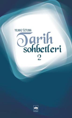 Tarih Sohbetleri 2 | Kitap Ambarı