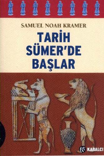 Tarih Sümer’de Başlar | Kitap Ambarı