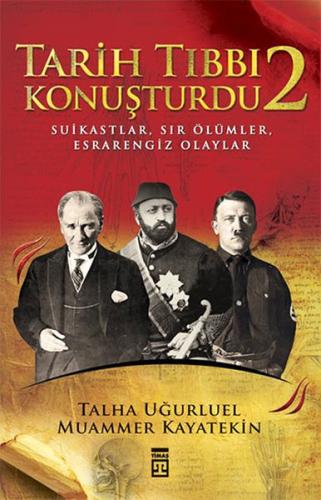 Tarih Tıbbı Konuşturdu 2 | Kitap Ambarı