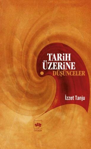 Tarih Üzerine Düşünceler | Kitap Ambarı