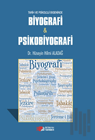 Tarih ve Psikoloji Ekseninde Biyografi ve Psikobiyografi | Kitap Ambar