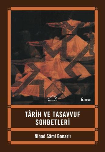 Tarih ve Tasavvuf Sohbetleri | Kitap Ambarı