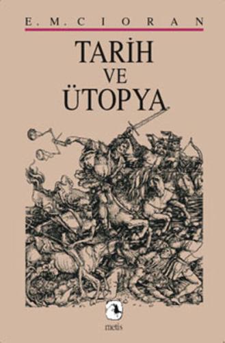 Tarih ve Ütopya | Kitap Ambarı