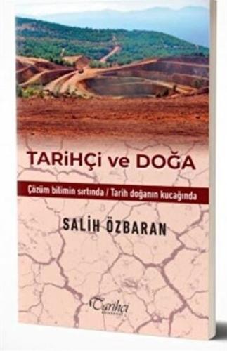 Tarihçi ve Doğa | Kitap Ambarı