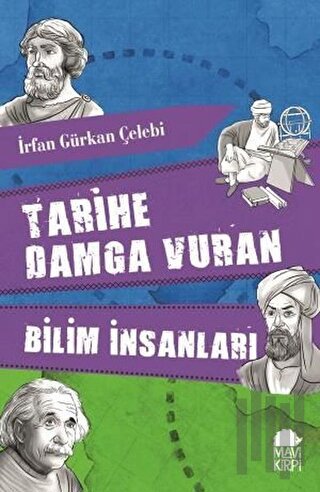 Tarihe Damga Vuran Bilim İnsanları | Kitap Ambarı