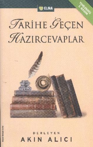 Tarihe Geçen Hazırcevaplar | Kitap Ambarı