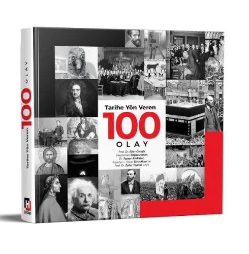 TARİHE YÖN VEREN 100 OLAY | Kitap Ambarı