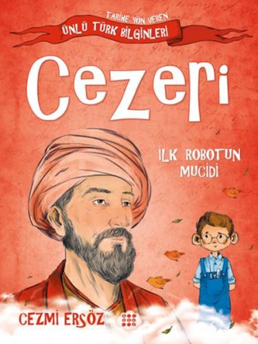 Cezeri - İlk Robotun Mucidi | Kitap Ambarı