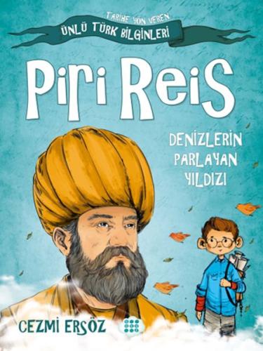 Piri Reis - Denizlerin Parlayan Yıldızı | Kitap Ambarı