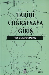 Tarihi Coğrafyaya Giriş | Kitap Ambarı