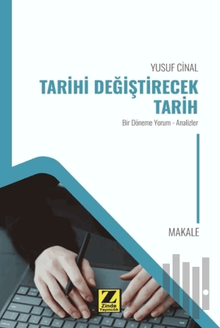 Tarihi Değiştirecek Tarih | Kitap Ambarı