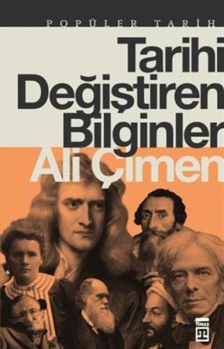 Tarihi Değiştiren Bilginler | Kitap Ambarı