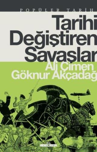 Tarihi Değiştiren Savaşlar | Kitap Ambarı