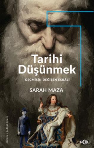 Tarihi Düşünmek -Geçmişin Değişen Eşkali - | Kitap Ambarı