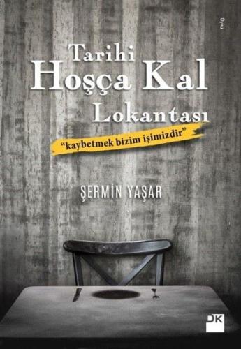 Tarihi Hoşça Kal Lokantası-İmzalı | Kitap Ambarı