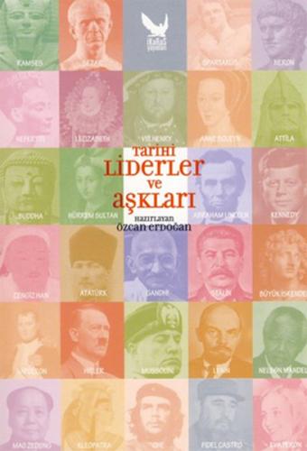 Tarihi Liderler ve Aşkları | Kitap Ambarı