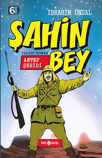 Şahin Bey: Antep Şehidi (Ciltli) | Kitap Ambarı