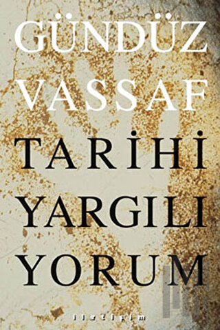 Tarihi Yargılıyorum | Kitap Ambarı