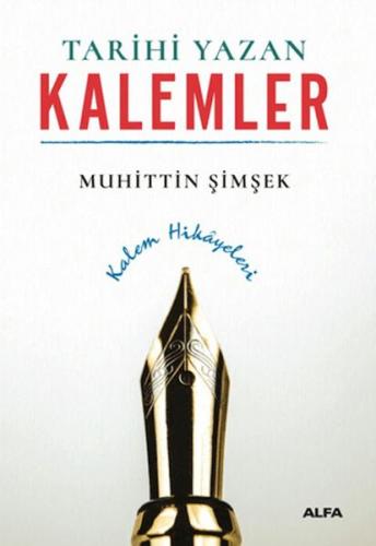 Tarihi Yazan Kalemler | Kitap Ambarı