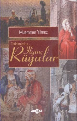 Tarihimizden İlginç Rüyalar | Kitap Ambarı