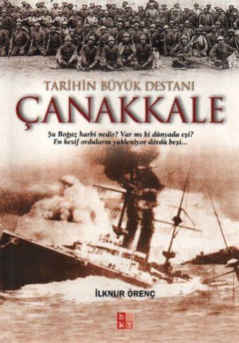 Tarihin Büyük Destanı Çanakkale | Kitap Ambarı