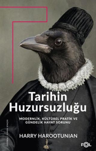 Tarihin Huzursuzluğu | Kitap Ambarı