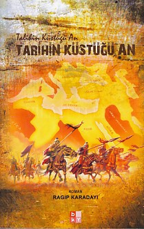 Tarihin Küstüğü An | Kitap Ambarı