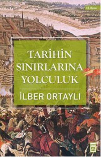 Tarihin Sınırlarına Yolculuk | Kitap Ambarı