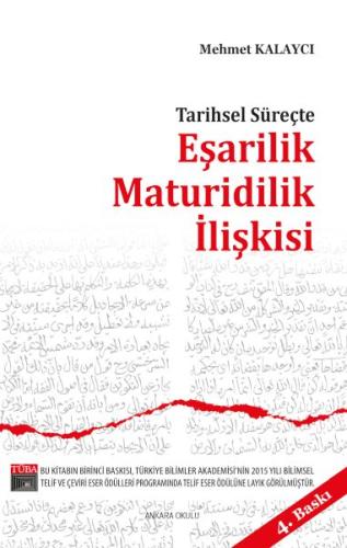 Tarihsel Süreçte Eşarilik Maturidilik İlişkişi | Kitap Ambarı