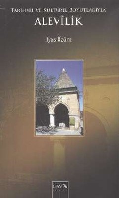 Tarihsel ve Kültürel Boyutlarıyla Alevilik | Kitap Ambarı