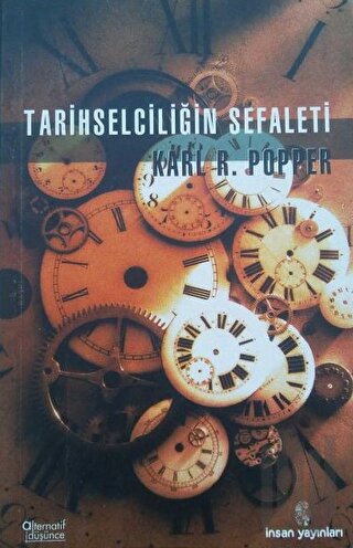 Tarihselciliğin Sefaleti | Kitap Ambarı