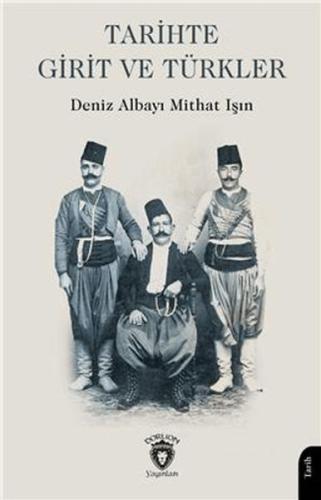 Tarihte Girit ve Türkler | Kitap Ambarı