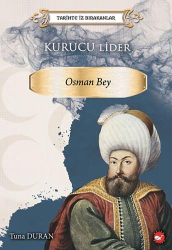 Kurucu Lider - Osman Bey | Kitap Ambarı