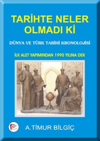 Tarihte Neler Olmadı ki | Kitap Ambarı