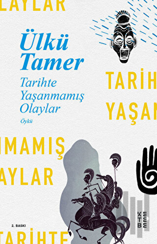 Tarihte Yaşanmamış Olaylar | Kitap Ambarı