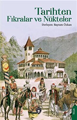 Tarihten Fıkralar ve Nükteler | Kitap Ambarı