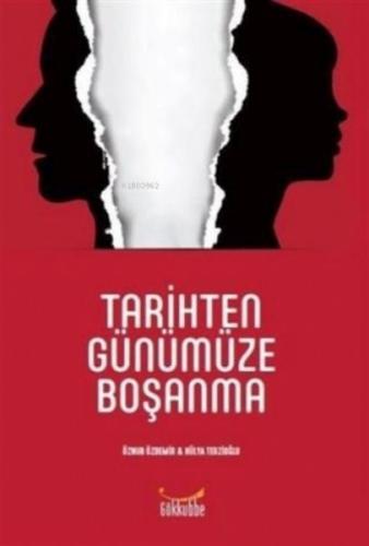 Tarihten Günümüze Boşanma | Kitap Ambarı