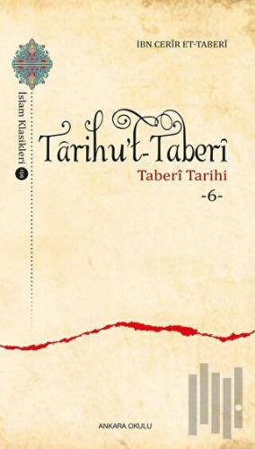 Tarihu’t-Taberi -6- | Kitap Ambarı