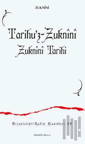 Tarihu’z-Zuknini Zuknini Tarihi | Kitap Ambarı