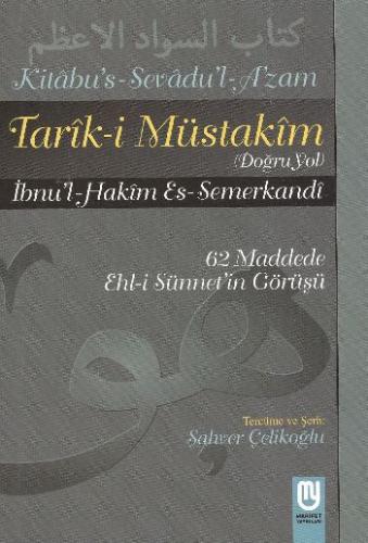 Tarık-i Müstakim Doğru Yol - Sevad-ı A'zam Tercümesi | Kitap Ambarı