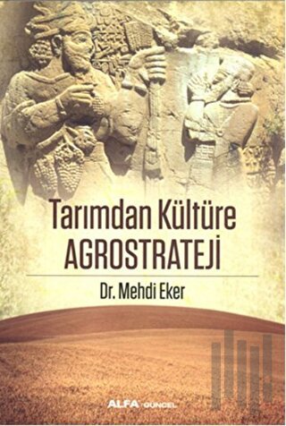 Tarımdan Kültüre Agrostrateji | Kitap Ambarı