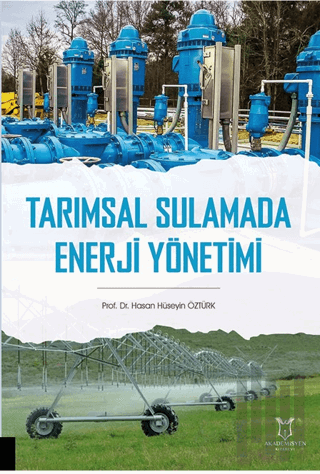 Tarımsal Sulamada Enerji Yönetimi | Kitap Ambarı