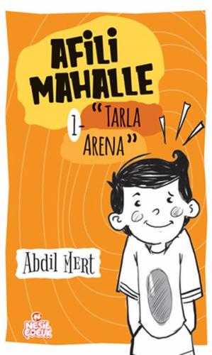 Tarla Arena - Afili Mahalle 1 (Ciltli) | Kitap Ambarı