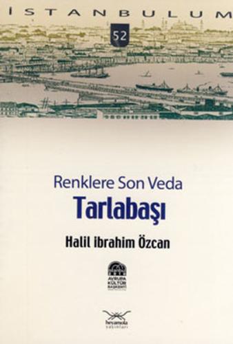 Renklere Son Veda Tarlabaşı | Kitap Ambarı