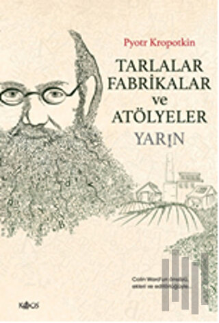 Tarlalar, Fabrikalar ve Atölyeler - Yarın | Kitap Ambarı