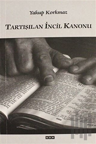 Tartışılan İncil Kanonu | Kitap Ambarı