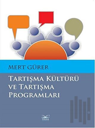 Tartışma Kültürü ve Tartışma Programları | Kitap Ambarı