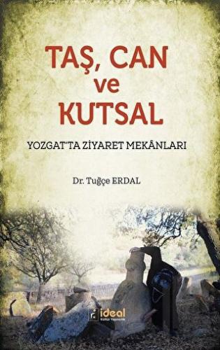 Taş Can ve Kutsal | Kitap Ambarı