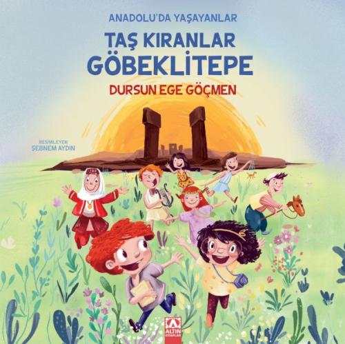 Taş Kıranlar Göbeklitepe | Kitap Ambarı