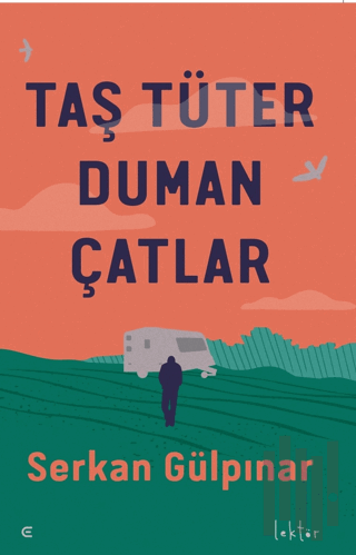 Taş Tüter Duman Çatlar | Kitap Ambarı